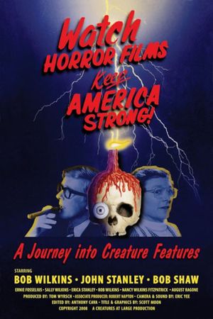 Watch Horror Films, Keep America Strong!'s poster