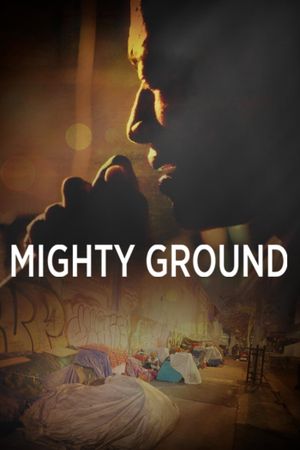 Mighty Ground's poster