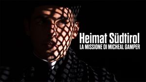Heimat Südtirol: The Mission of Michael Gamper's poster