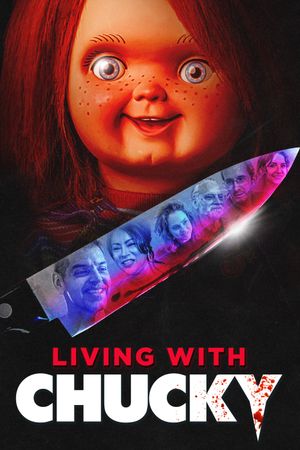 Living with Chucky's poster