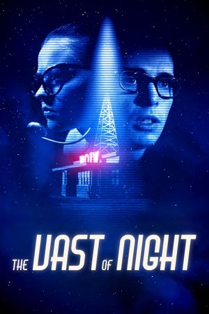 The Vast of Night's poster