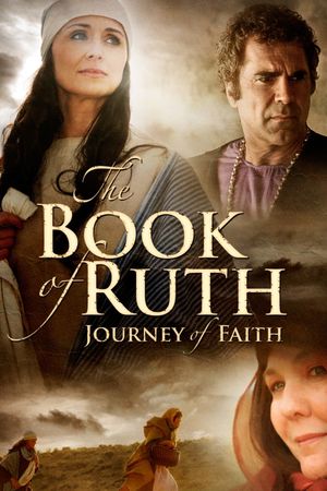 The Book of Ruth: Journey of Faith's poster