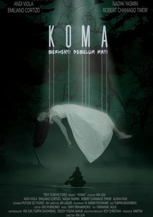 Koma: Berhenti Sebelum Mati's poster