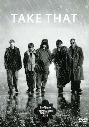 Take That: Live At Primavera, Madrid's poster