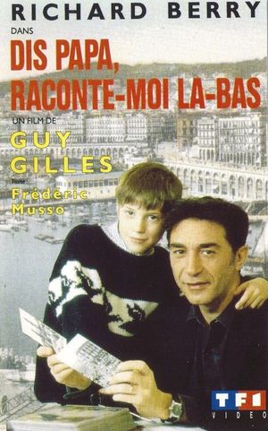 Dis papa, raconte-moi là-bas's poster image