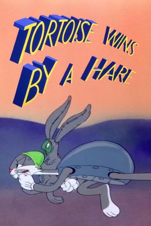 Tortoise Wins by a Hare's poster