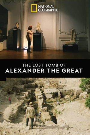 The Lost Tomb of Alexander the Great's poster