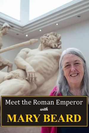 Meet the Roman Emperor with Mary Beard's poster