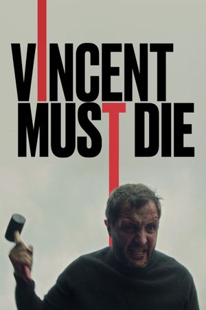 Vincent Must Die's poster
