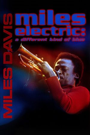 Miles Electric: A Different Kind of Blue's poster