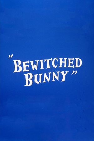 Bewitched Bunny's poster