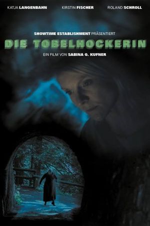 Die Tobelhockerin's poster image