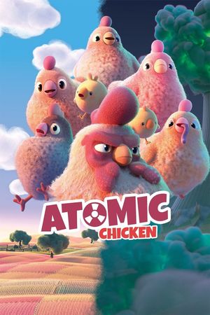 Atomic Chicken's poster image