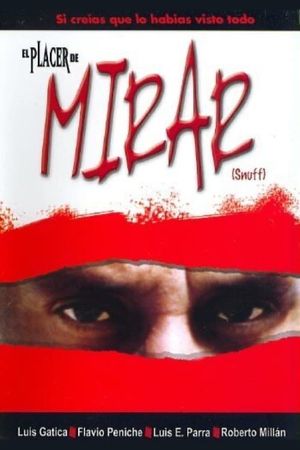 Snuff, el placer de mirar's poster