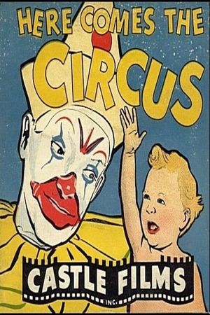 Here Comes the Circus's poster