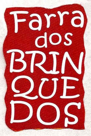Farra dos Brinquedos's poster