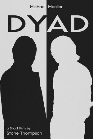 Dyad's poster