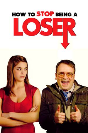 How to Stop Being a Loser's poster