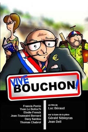 Bienvenue à bouchon's poster