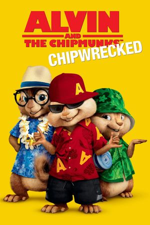 Alvin and the Chipmunks: Chipwrecked's poster
