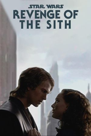 Star Wars: Episode III - Revenge of the Sith's poster