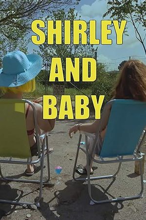 Shirley and Baby's poster