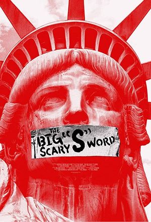 The Big Scary 'S' Word's poster