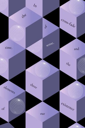 In the cross-fade of time, sense and the three elements of our existence's poster