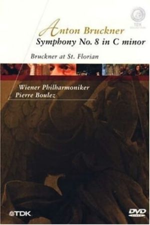 Bruckner: Symphony No. 8: Wiener Philharmoniker's poster