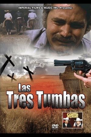 Las tres tumbas's poster