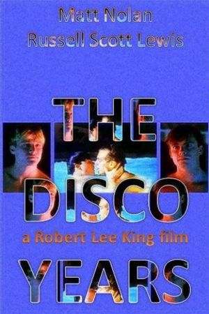 The Disco Years's poster