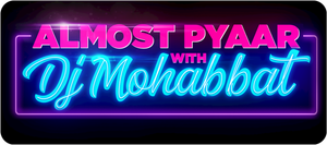 Almost Pyaar with DJ Mohabbat's poster