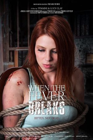 When the Fever Breaks's poster
