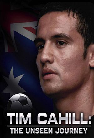Tim Cahill: The Unseen Journey's poster