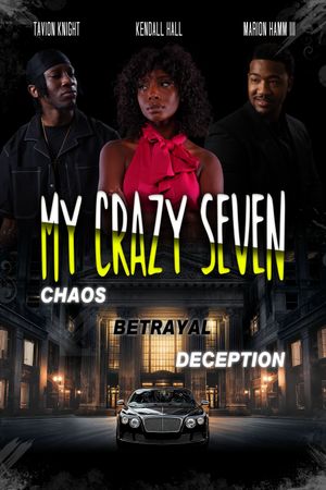 My Crazy Seven's poster