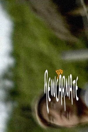 Reincarnate's poster