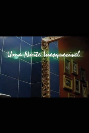 Uma Noite Inesquecível's poster