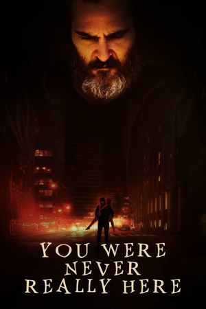 You Were Never Really Here's poster