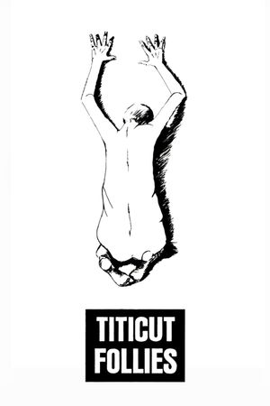 Titicut Follies's poster