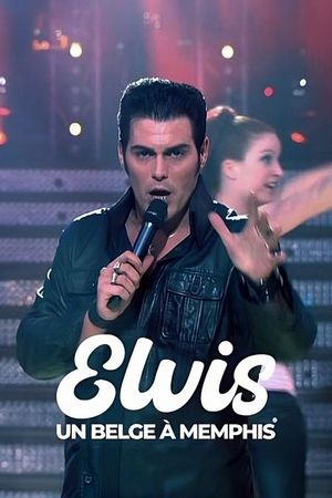 Elvis, un Belge à Memphis's poster