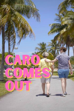 Caro Comes Out's poster