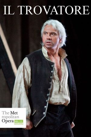 The Met — Il Trovatore's poster