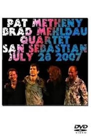 Pat Metheny & Brad Mehldau Quartet - Live in San Sebastian's poster