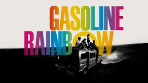 Gasoline Rainbow's poster