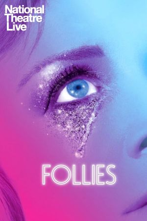 National Theatre Live: Follies's poster