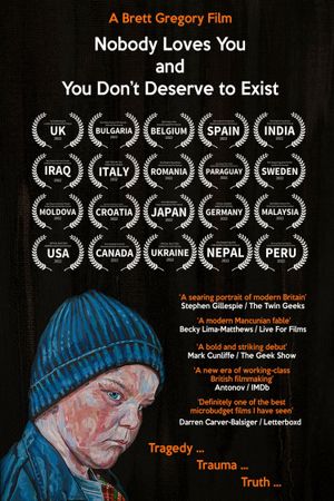 Nobody Loves You and You Don't Deserve to Exist's poster