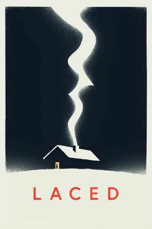 Laced's poster