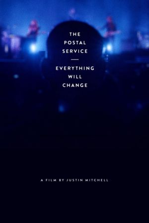 The Postal Service: Everything Will Change's poster