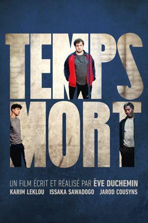 Temps mort's poster