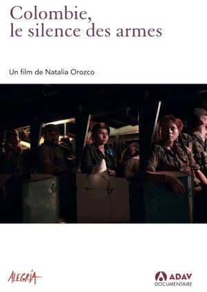 Colombie, le silence des armes's poster